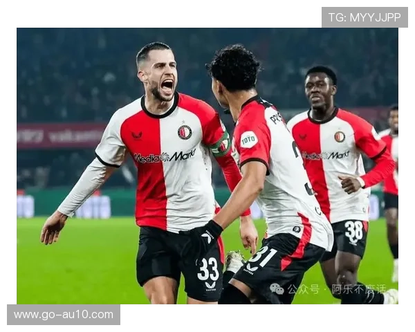 前进之鹰状态低迷，费耶诺德客场攻势凌厉